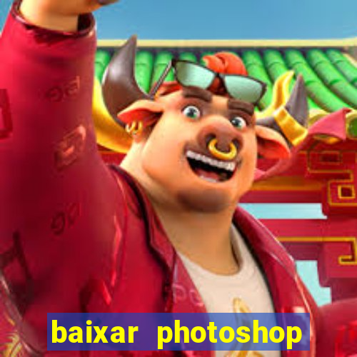 baixar photoshop beta crackeado